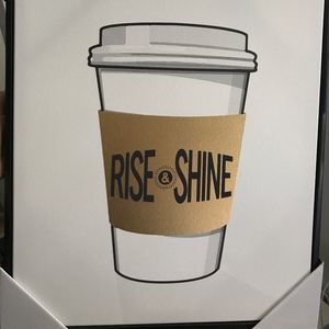 Rise & shine canvas poster